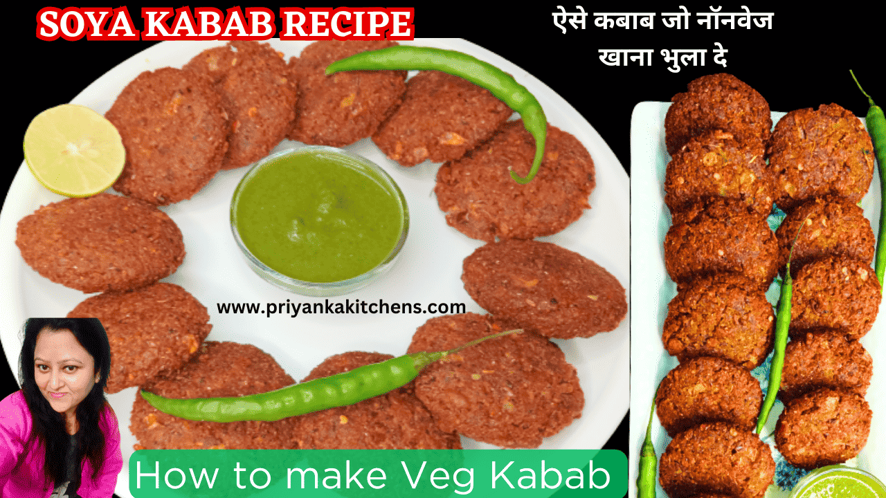 veg kabab, soya kabab recipe, how to make veg soya kabab , priyankakitchens.com